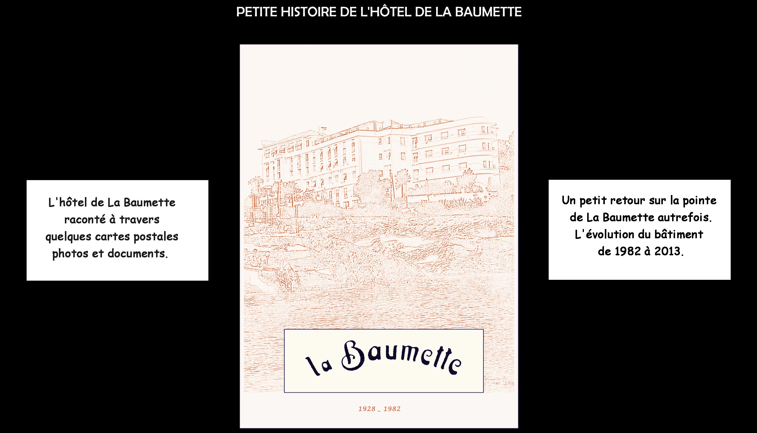 L'HôTEL DE LA BAUMETTE, AVANT LE ROYAL BAUMETTE